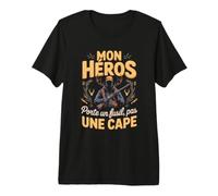 Mon Héros Porte Un Fusil Pas Une Cape Chasseur T-Shirt Haut de Gamme