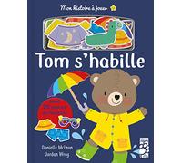 Mon histoire à jouer : Tom s'habille