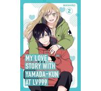 Mon histoire d'amour avec Yamada-kun à Lv999 Volume 2