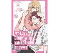 Mon histoire d'amour avec Yamada-kun chez LV999, Vol. 4