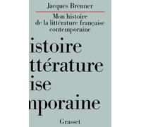 Mon histoire de la littérature française contemporaine