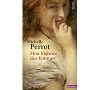 Mon histoire des femmes