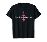 Mon Histoire n'est Pas Encore terminée Santé mentale Force du Point-Virgule T-Shirt Graphique avec Valeur
