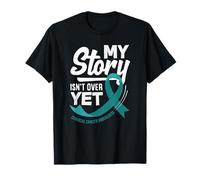 Mon Histoire n'est Pas Encore terminée - Sensibilisation au Cancer du col de l'utérus T-Shirt