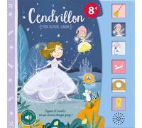 Mon histoire sonore - cendrillon - Atelier Cloro - 1 2 3 Soleil - cartonné - Album éveil dès la naissance