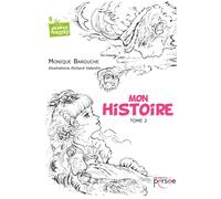 Mon histoire t.2