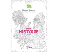 Mon Histoire Tome 3 - Monique Barouche - Persee - broché - album jeunesse