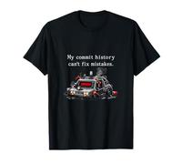 Mon Historique de Commit ne Peut Pas corriger Les erreurs Humour du Programmeur T-Shirt