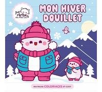 Mon hiver douillet - Pembe the Pink Cat: Ma pause coloriages et cosy