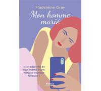 Madeleine Gray – Mon homme marié – Roman – Broché – Phebus Creation