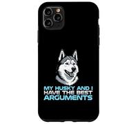 Mon Husky et Moi Avons Les Meilleurs Arguments avec Le propriétaire du Chien Coque pour iPhone 11 Pro Max
