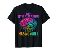 Mon hyperfixation n'a Pas de Conscience à la santé mentale T-Shirt Graphique avec Valeur