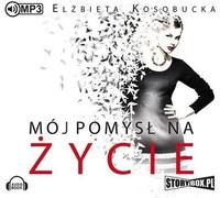 Mon idée de la vie - Elżbieta Kosobucka (Buch auf Polnisch)