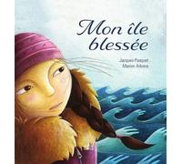 Mon Île Blessée
