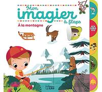 Mon imagier à flaps - A la montagne - Dès 2 ans