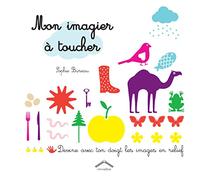 Mon imagier à toucher: Devine avec ton doigt les images en relief