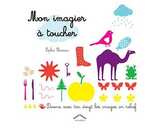 Mon imagier à toucher: Devine avec ton doigt les images en relief