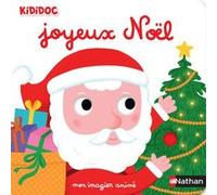 Nathalie Choux – Mon imagier de Noël – Livre animé Kididoc dès 1 an – Cartonné