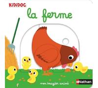 Mon imagier animé Kididoc - la ferme - nouvelle édition - Une histoire parfaite à découvrir à Pâques - Dès 1 an