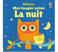 Mon imagier animé : La nuit