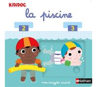 Mon Imagier animé la piscine - Nathalie Choux - Nathan - cartonné - Document jeunesse