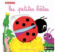 Nathalie Choux – Mon imagier des petites bêtes – imagier animé Kididoc Dès 1 an – Cartonné