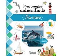 Collectif – Mon imagier autocollants : La Mer – Livre-jeu – Broché – Larousse