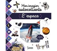 Collectif – Mon imagier autocollants – L'Espace – broché – livre-jeu – Larousse