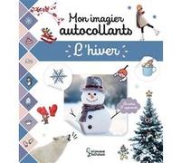 Collectif – Mon imagier autocollants - L'hiver – Livre-jeu – Larousse – Broché