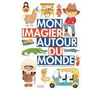 Mon imagier autour du monde - Cécile Hudrisier - La Martiniere Jeunesse - relié - Album éveil dès la naissance