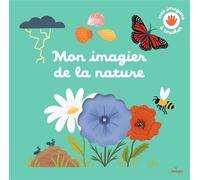 Raphaëlle Michaud – Mon imagier de la nature à toucher – Cartonné – Milan