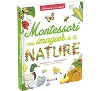 Mon imagier de la nature Montessori - Album documentaire Montessori avec plus de 150 mots - À partir de 3 ans