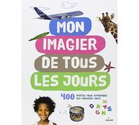Mon imagier de tous les jours : 400 photos pour apprendre ses premiers mots - pédagogie Montessori