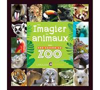 Mon Imagier Des Animaux Avec Une Saison Au Zoo