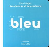 Mon imagier des chiffres et des couleurs bleu