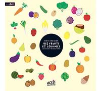 Mon imagier des fruits et légumes
