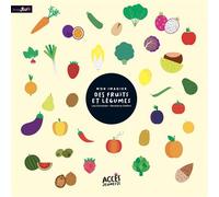Mon imagier des fruits et légumes - Léa Schneider - Acces Editions - cartonné - Document jeunesse