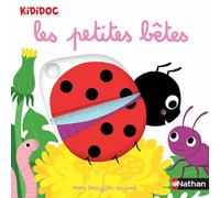 Nathalie Choux – Mon imagier des petites bêtes – imagier animé Kididoc Dès 1 an – Cartonné