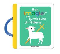 Mon imagier des symboles chrétiens