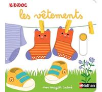 Mon imagier animé les vêtements Nathalie Choux (Illustration)