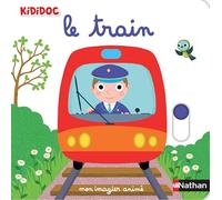 Mon imagier animé le train Nathalie Choux (Illustration)