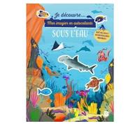 Mon imagier en autocollants : Sous l'eau - Collectif - Le Ballon Eds - broché - Document jeunesse