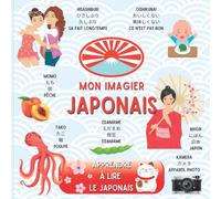 Mon Imagier Japonais: Apprendre à lire le Japonais - Volume 2