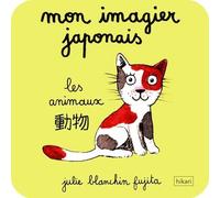 Mon imagier Japonais: Les animaux