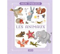Mon imagier - Les animaux - Marina Pinato - Sassi - cartonné - Album éveil dès la naissance