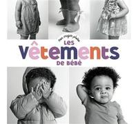 Mon imagier photos - Les vêtements de bébé