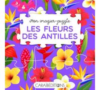 Mon imagier-puzzle "les fleurs des antilles