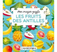 Mon imagier-puzzle : Les fruits des Antilles