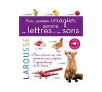 Mon Premier Imagier Sonore des Lettres et des Sons – Larousse