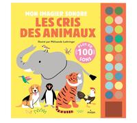 Mon imagier sonore Les cris des animaux